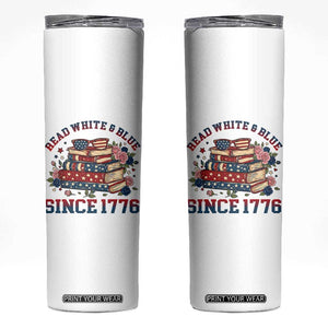 Funny Patriotic Book Lover Gift Skinny Tumbler Read White Blue Since 1776 TS12 White Print Your Wear