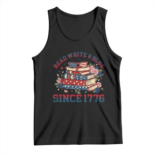 Funny Patriotic Book Lover Gift Tank Top Read White Blue Since 1776 TS12 Black Print Your Wear