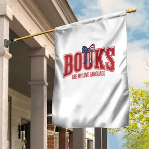 Patriotic Book Lover Gift Garden Flag Books Are My Love Language TS12 Print Your Wear
