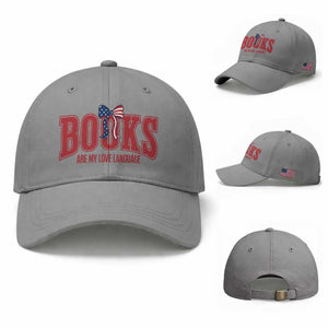 Patriotic Book Lover Gift Baseball Cap Books Are My Love Language TS12 Baseball Cap Universal Fit Sport Gray Print Your Wear