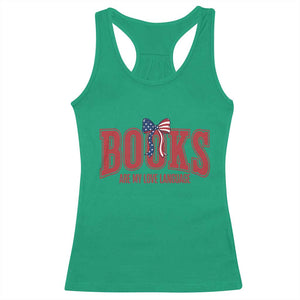 Patriotic Book Lover Gift Racerback Tank Top Books Are My Love Language TS12 Irish Green Print Your Wear