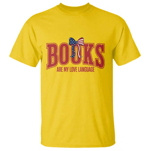 Patriotic Book Lover Gift T Shirt Books Are My Love Language TS12 Daisy Print Your Wear