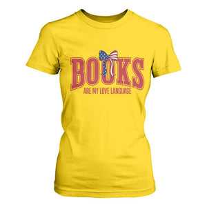 Patriotic Book Lover Gift T Shirt For Women Books Are My Love Language TS12 Daisy Print Your Wear