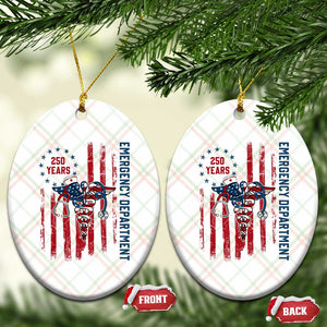 Patriotic ED Nurse Gift Ceramic Ornament 250 Years Of Emergency Department TS12 Print Your Wear