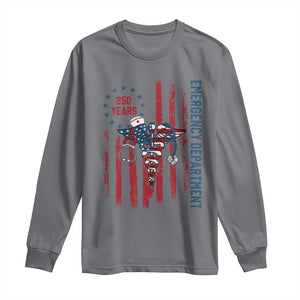 Patriotic ED Nurse Gift Long Sleeve Shirt 250 Years Of Emergency Department TS12 Charcoal Print Your Wear
