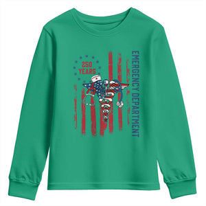 Patriotic ED Nurse Gift Youth Sweatshirt 250 Years Of Emergency Department TS12 Irish Green Print Your Wear
