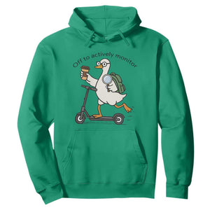 Funny Silly Goose Proctor Hoodie Off to Actively Monitor Teacher Testing Day TS12 Irish Green Print Your Wear