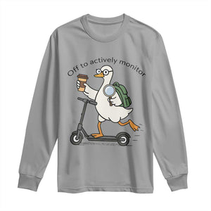 Funny Silly Goose Proctor Long Sleeve Shirt Off to Actively Monitor Teacher Testing Day TS12 Sport Gray Print Your Wear