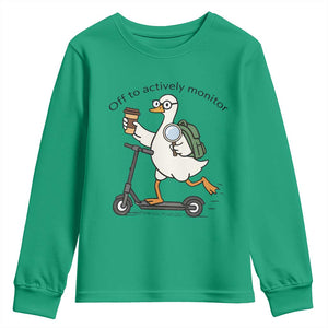 Funny Silly Goose Proctor Youth Sweatshirt Off to Actively Monitor Teacher Testing Day TS12 Irish Green Print Your Wear