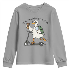 Funny Silly Goose Proctor Youth Sweatshirt Off to Actively Monitor Teacher Testing Day TS12 Sport Gray Print Your Wear