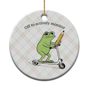 Funny Frog Teacher Testing Test Day Ceramic Ornament Off To Actively Monitor TS12 1pc Christmas Plaid Print Your Wear