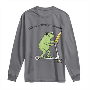 Funny Frog Teacher Testing Test Day Long Sleeve Shirt Off To Actively Monitor TS12 Charcoal Print Your Wear