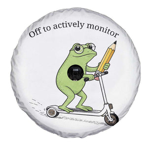 Funny Frog Teacher Testing Test Day Spare Tire Cover Off To Actively Monitor TS12 Print Your Wear