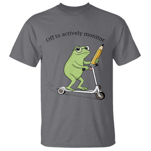 Funny Frog Teacher Testing Test Day T Shirt Off To Actively Monitor TS12 Charcoal Print Your Wear