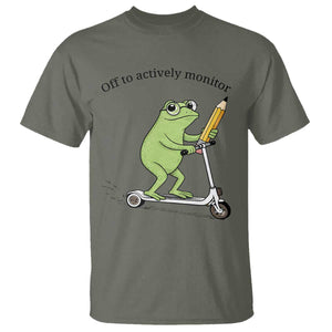 Funny Frog Teacher Testing Test Day T Shirt Off To Actively Monitor TS12 Military Green Print Your Wear