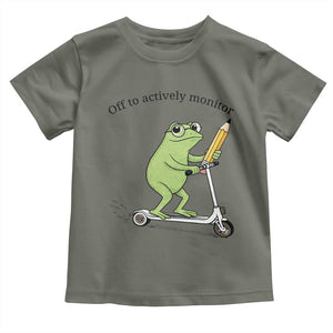 Funny Frog Teacher Testing Test Day Toddler T Shirt Off To Actively Monitor TS12 Military Green Print Your Wear