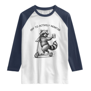 Funny Teacher Testing Day Raglan Shirt Silly Raccoon Proctor Off To Actively Monitor TS12 White Navy Print Your Wear