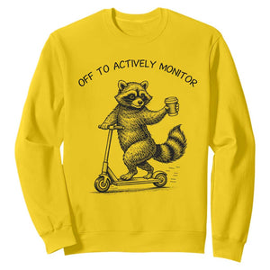 Funny Teacher Testing Day Sweatshirt Silly Raccoon Proctor Off To Actively Monitor TS12 Daisy Print Your Wear