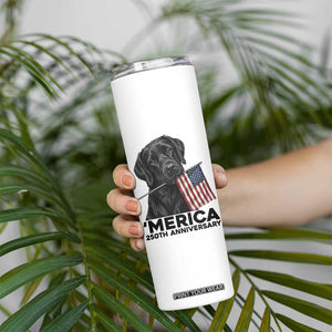 Patriotic Labrador Retriever Skinny Tumbler America 250th Anniversary Gift TS12 Print Your Wear