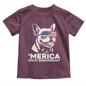 Merica French Bulldog Lover Toddler T Shirt 250th Anniversary Gift TS12 Maroon Print Your Wear