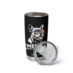 Merica French Bulldog Lover Tumbler Cup 250th Anniversary Gift TS12 Print Your Wear
