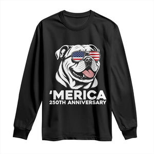 Merica English Bulldog Lover Long Sleeve Shirt 250th Anniversary Gift TS12 Black Print Your Wear