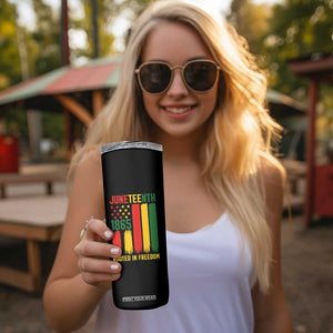 Juneteenth Rooted In Freedom 1865 Skinny Tumbler African American Pride TS12 Print Your Wear