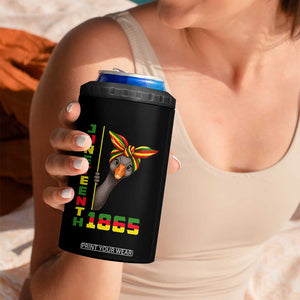 Funny Juneteenth Goose 4 in 1 Can Cooler Tumbler African American Pride Gift TS12 Print Your Wear