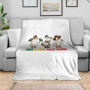 Funny Just A Free Silly Goose Throw Blanket Juneteenth Freedom Day