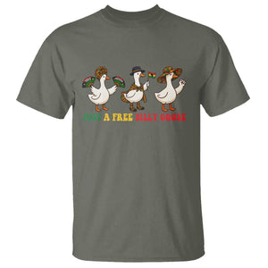 Funny Just A Free Silly Goose T Shirt Juneteenth Freedom Day TS12 Military Green Print Your Wear