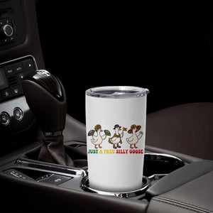 Funny Just A Free Silly Goose Tumbler Cup Juneteenth Freedom Day TS12 Print Your Wear