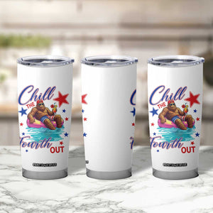 Funny Bigfoot 4th Of July Tumbler Cup Chill The Fourth Out
