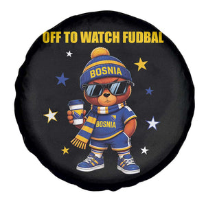 Funny Bosnia Teddy Bear Game Day Gift Spare Tire Cover Off To Watch Fudbal