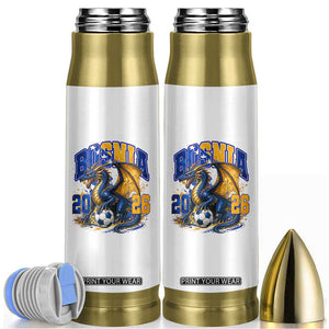 Bosnian Dragon Fudbal Fan Bullet Tumbler Bosnia And Herzegovina Pride