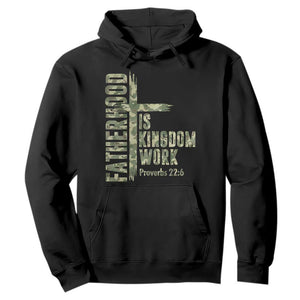 Fatherhood Is Kingdom Work Hoodie Camo Christian Fathers Day Gift