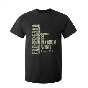 Fatherhood Is Kingdom Work T Shirt For Kid Camo Christian Fathers Day Gift
