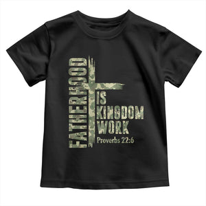Fatherhood Is Kingdom Work Toddler T Shirt Camo Christian Fathers Day Gift