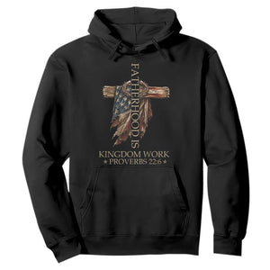 Fatherhood Is Kingdom Work Hoodie Vintage American Flag Christian Dad Gift