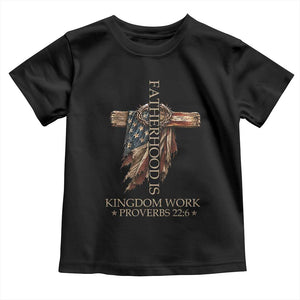 Fatherhood Is Kingdom Work Toddler T Shirt Vintage American Flag Christian Dad Gift