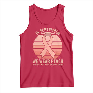In September We Wear Peach Tank Top Endometrial Cancer Awareness Support