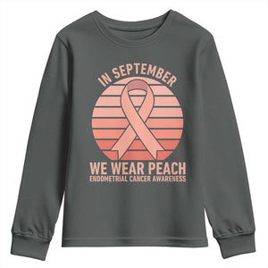 In September We Wear Peach Youth Sweatshirt Endometrial Cancer Awareness Support
