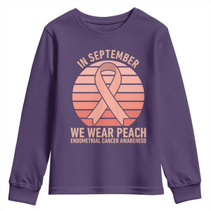 In September We Wear Peach Youth Sweatshirt Endometrial Cancer Awareness Support