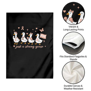 Funny Endometrial Cancer Goose Garden Flag Just A Strong Goose