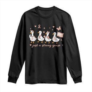 Funny Endometrial Cancer Goose Long Sleeve Shirt Just A Strong Goose