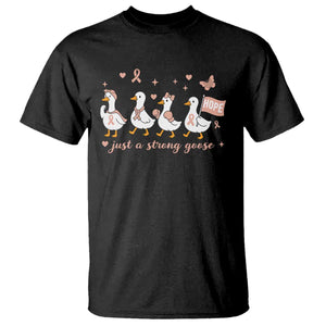 Funny Endometrial Cancer Goose T Shirt Just A Strong Goose