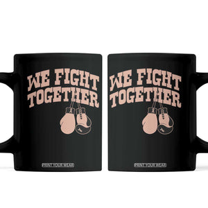 Endometrial Cancer Warrior Coffee Mug We Fight Together Boxing Gift