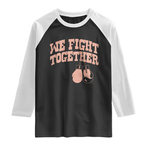 Endometrial Cancer Warrior Raglan Shirt We Fight Together Boxing Gift