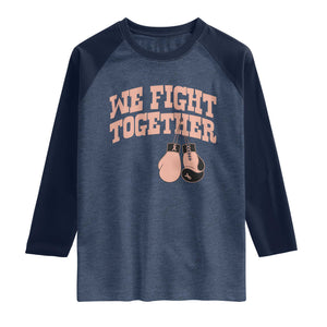 Endometrial Cancer Warrior Raglan Shirt We Fight Together Boxing Gift
