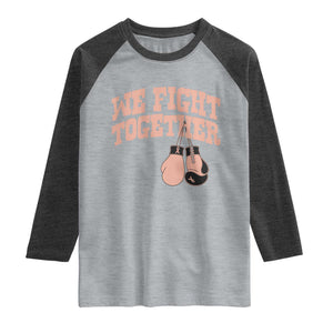 Endometrial Cancer Warrior Raglan Shirt We Fight Together Boxing Gift