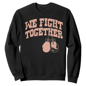 Endometrial Cancer Warrior Sweatshirt We Fight Together Boxing Gift
